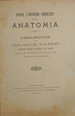 Sopra l'odierno indirizzo della anatomia