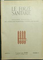 Le forze sanitarie. Anno IX - 1940. Organo ufficiale del Sindacato Nazionale Fascista dei medici