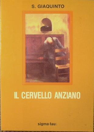 Il cervello anziano - Salvatore Giaquinto - copertina