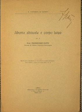 Aborto abituale e corpo luteo - Francesco Patti - copertina
