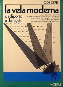 La vela moderna da diporto e da regata - C. De Zerbi - copertina