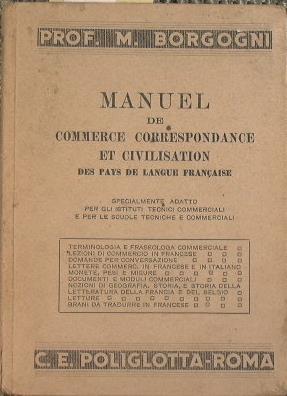 Manuel de commerce correspondance et civilisation de pays de langue francaise - M. Borgogni - copertina