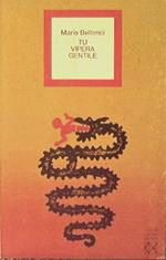 Tu Vipera gentile