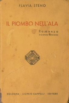 Il piombo nell'ala - Flavia Steno - copertina
