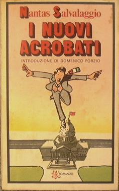 I nuovi acrobati - Nantas Salvalaggio - copertina