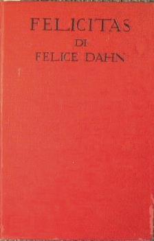Felicitas unito a Il Duca di Svevia - Felice Dahn - copertina