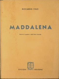 Maddalena. Storie di questo e dell'altro mondo - Riccardo Finzi - copertina