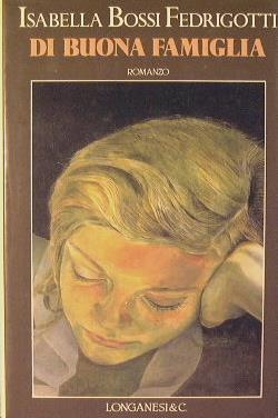 Di buona famiglia - Isabella Bossi Fedrigotti - copertina