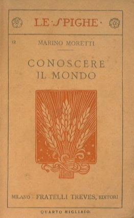 Conoscere il mondo - Marino Moretti - copertina