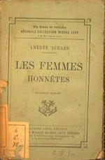 Les Femmes Honnetes. Daniel, Thérése, Madamoiselle du Rosier, Le bracelet de corail