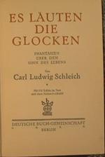 Es Lauten die Glocken. Phantasien uber den Sinn des Lebens