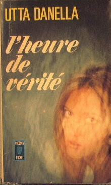 L' Heure de vérité - Utta Danella - copertina