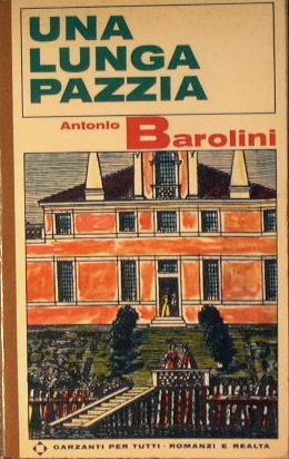 Una lunga pazzia - Antonio Barolini - copertina