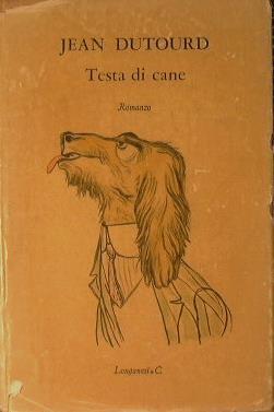 Testa di cane - Jean Dutourd - copertina