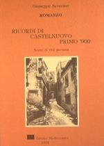 Ricordi di Castelnuovo primo '900. Scene di vita paesana