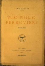 Mio figlio ferroviere