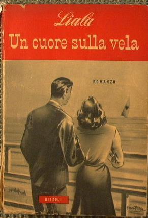 Un cuore sulla vela - Liala - copertina