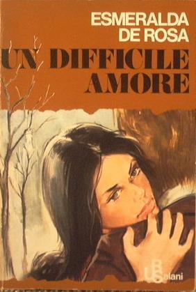 Un difficile amore - Esmeralda De Rosa - copertina