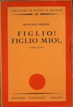 Figlio ! Figlio mio !