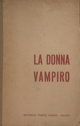 La donna vampiro - Dennis Bagby - copertina
