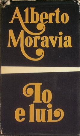 Io e lui - Alberto Moravia - copertina