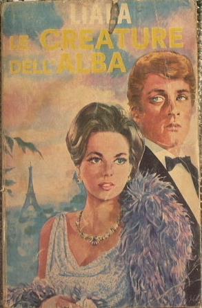 Le creature dell'alba - Liala - copertina