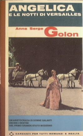 Angelica e le notti di Versailles - Anne Golon,Serge Golon - copertina
