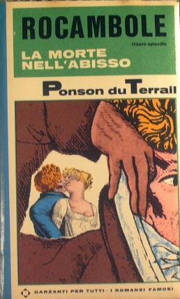 Rocambole. La morte nell'abisso - Pierre Alexis Ponson du Terrail - copertina