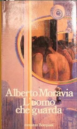 L' uomo che guarda - Alberto Moravia - copertina