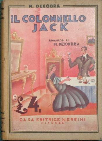 Il Colonnello Jack - Maurice Dekobra - copertina