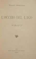 L' occhio del lago. Romanzo