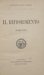 Il rifiorimento. Romanzo