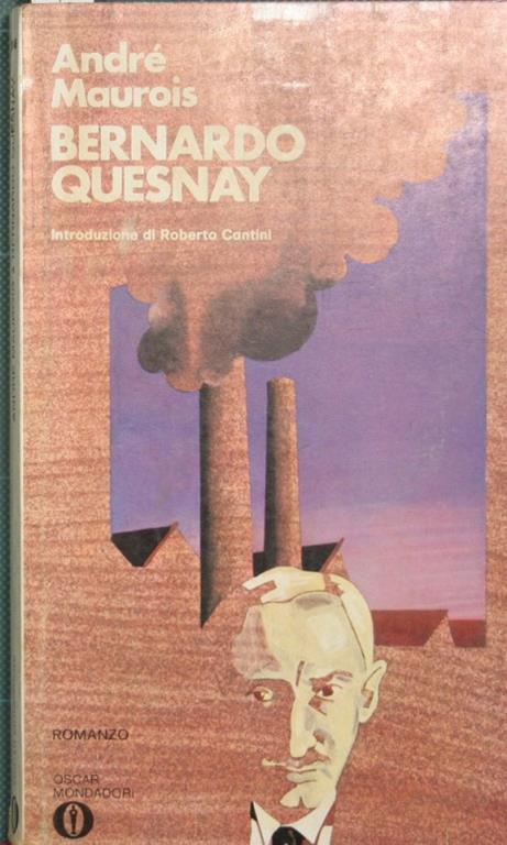 Bernardo Quesnay. Romanzo - André Maurois - copertina