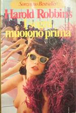 I sogni muoiono prima. Romanzo