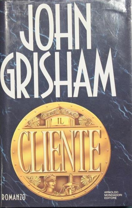 Il cliente - John Grisham - copertina