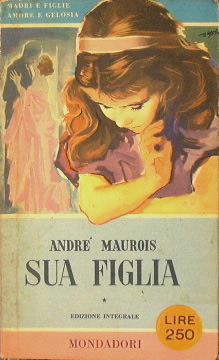 Sua figlia - André Maurois - copertina