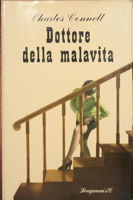 Dottore della malavita - Charles Connell - copertina