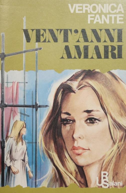 Vent'anni amari - Veronica Fante - copertina