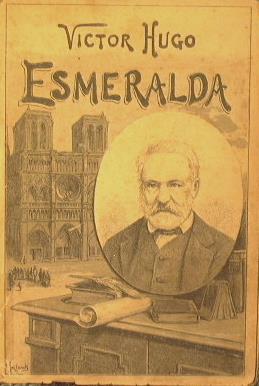 Esmeralda. Nostra signora di Parigi - Victor Hugo - copertina