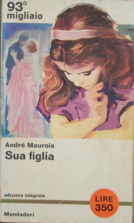 Sua figlia - André Maurois - copertina