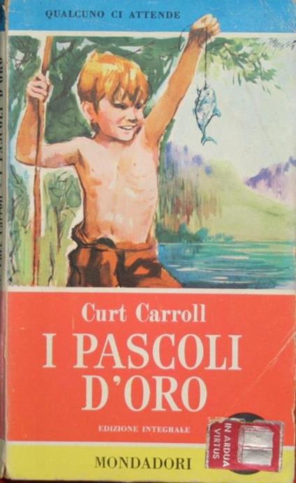 I pascoli d'oro - Curt Carroll - copertina