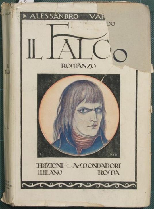 Il falco. Cronaca del 1796 - Alessandro Varaldo - copertina