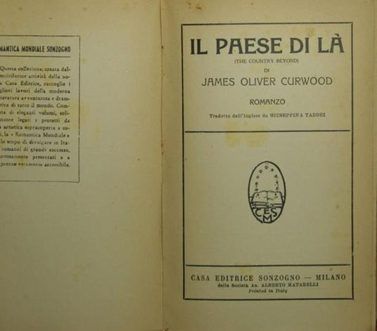 Il paese di là. Romanzo - James Oliver Curwood - copertina