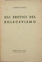 Gli eretici del bolscevismo