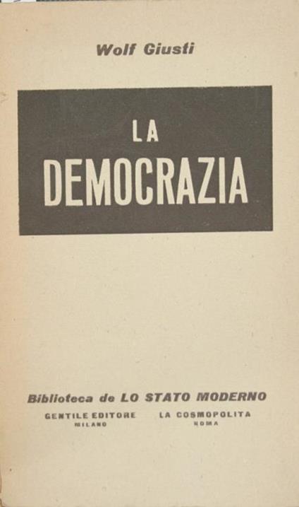La democrazia - Wolf Giusti - copertina