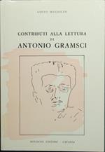 Contributi alla lettura di Antonio Gramsci