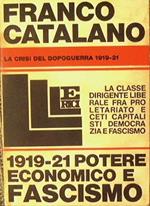 Potere economico e fascismo. La crisi del dopoguerra 1919-1921