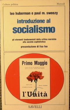 Introduzione al socialismo - Leo Huberman,Paul M. Sweezy - copertina