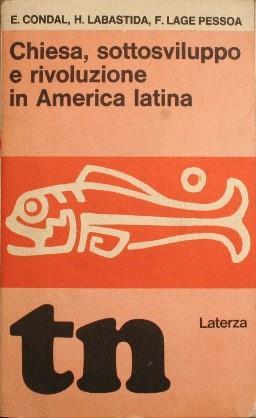Chiesa, sottosviluppo e rivoluzione in America Latina - E. Condal - copertina