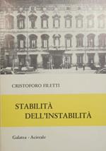 Stabilità dell'instabilità. Discorsi, relazioni, comunicazioni, interviste della IX Legislatura
